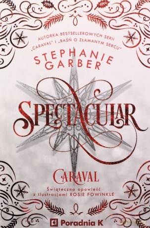 Spectacular - Stephanie Garber [KSIĄŻKA]