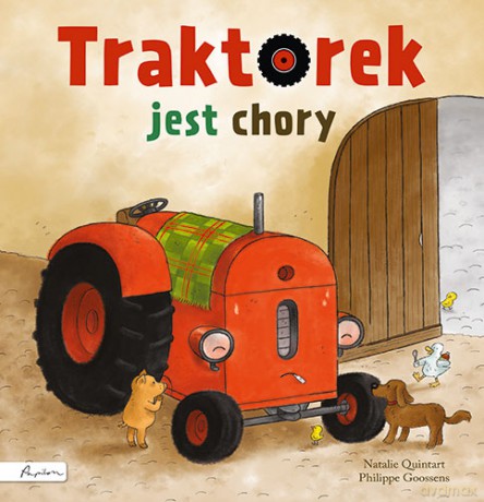 Traktorek jest chory - Natalie Quintart [KSIĄŻKA]