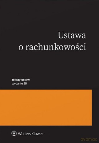 Ustawa o rachunkowości [KSIĄŻKA]