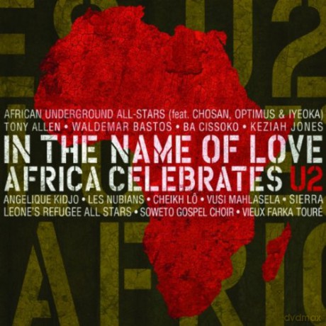U2: In the Name of Love Africa Celebrates U2 [CD]