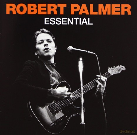 Robert Palmer: Essential [CD]