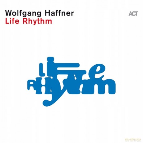 Wolfgang Haffner: Life Rhythm [CD]