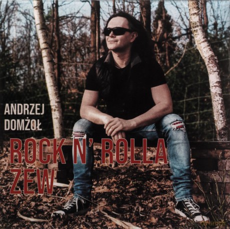 Andrzej Domżoł: Rock n` rolla zew [CD]