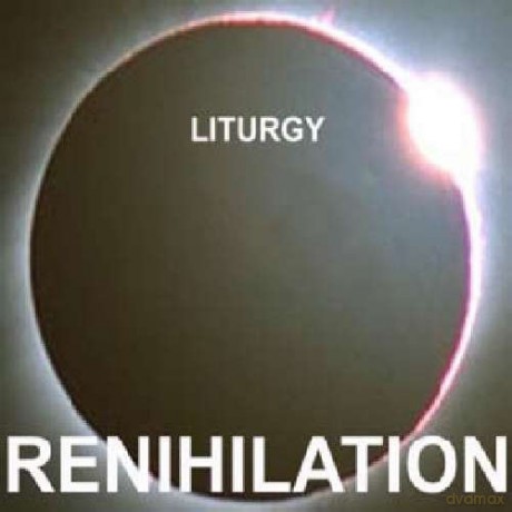 Liturgy: Renihilation (digipack) [CD]
