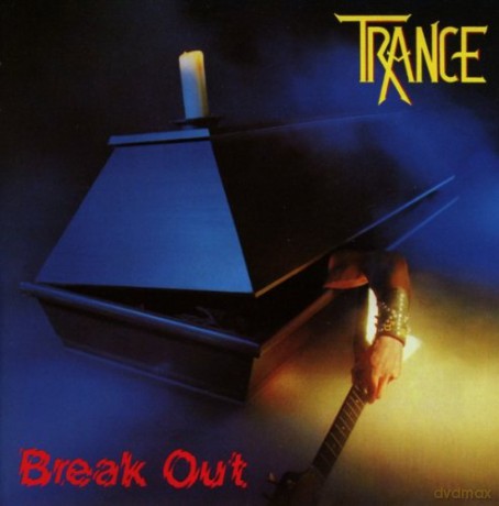 Trance: Break Out [CD]