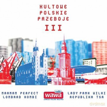 Kultowe polskie przeboje Radia Wawa 3 [3CD]