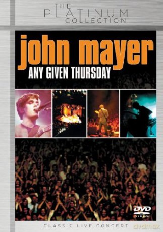 John Mayer: Any Given Thursday [DVD]