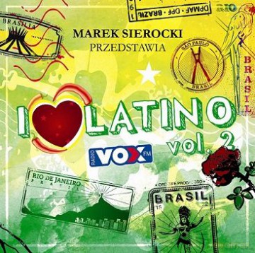 Marek Sierocki Przedstawia: I love Latino vol 2 [CD]