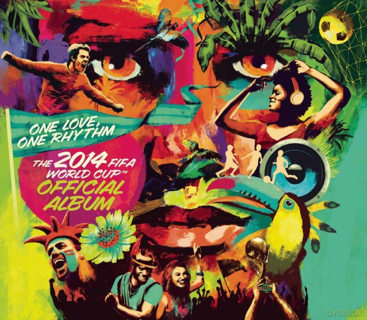 One Love, One Rhythm - The Official 2014 FIFA World Cup Album [CD]