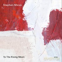 Stephan Micus: To The Rising Moon [CD]