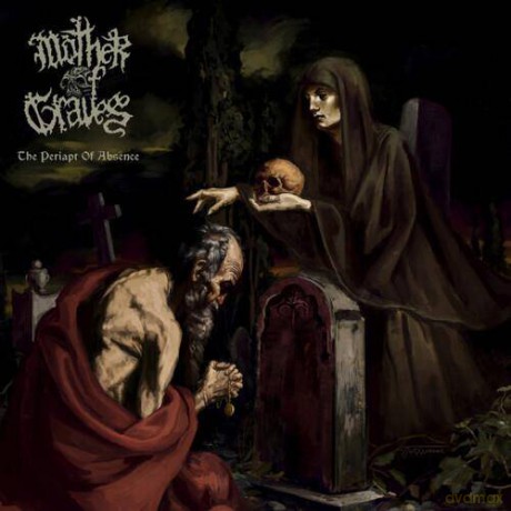 Mother Of Graves: The Periapt Of Absence [CD]