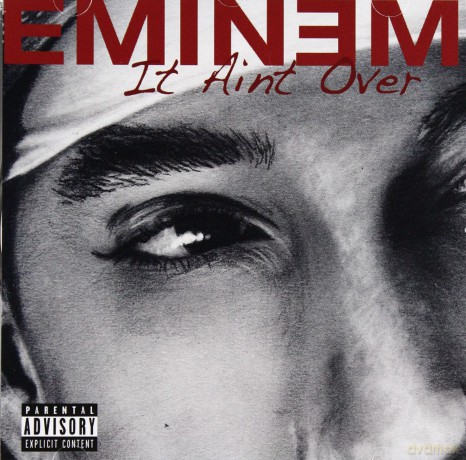 Eminem: It Aint Over [CD]