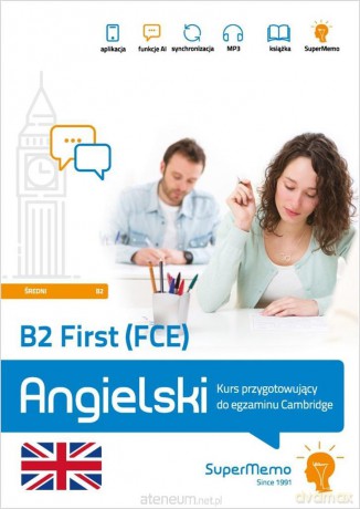 B2 First (FCE). Kurs przyg. do egz. Cambridge - Paweł Topol [KSIĄŻKA]