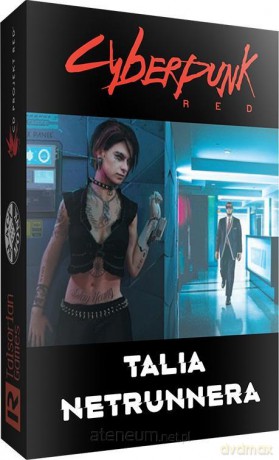 Cyberpunk RED: Talia Netrunnera [GRA]