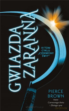 Czerwony świt (Tom 3) Gwiazda zaranna - Pierce Brown [KSIĄŻKA]