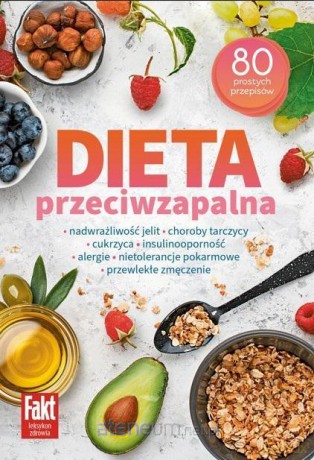 Dieta przeciwzapalna - Joanna Zielewska [KSIĄŻKA]