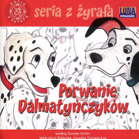 Różni Wykonawcy: Porwanie Dalmatynczykow [CD]