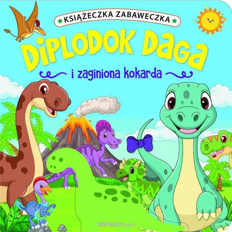 Diplodok Daga i zaginiona kokarda - Jul Łyskawa [KSIĄŻKA]