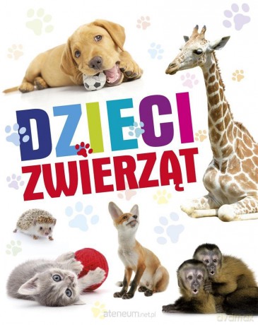 Dzieci zwierząt [KSIĄŻKA]