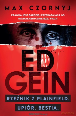 Ed Gein - Max Czornyj [KSIĄŻKA]