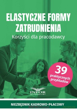 Elastyczne formy zatrudnienia [KSIĄŻKA]