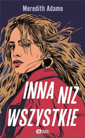Inna niż wszystkie - Meredith Adamo, Magda Białoń-Chalecka [KSIĄŻKA]