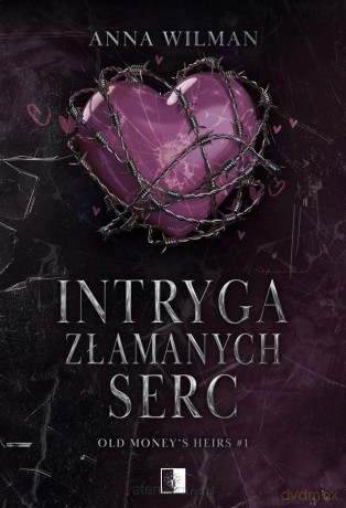 Intryga złamanych serc - Anna Wilman [KSIĄŻKA]