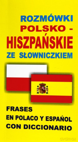 Rozmówki polsko-hiszpańskie ze slowniczkiem [KSIĄŻKA]