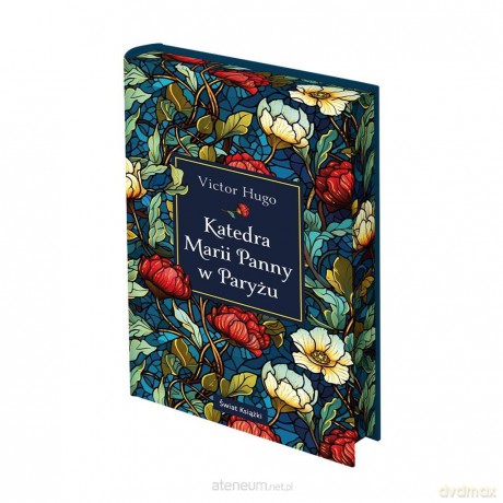 Katedra Marii Panny w Paryżu w.kolekcjonerskie - Victor Hugo [KSIĄŻKA]