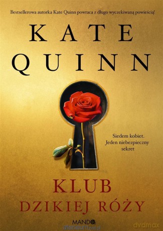 Klub Dzikiej Róży - Kate Quinn [KSIĄŻKA]