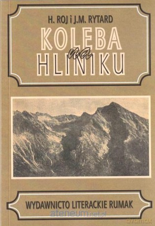 Koleba na Hlinku - Helena Roj, J.M Rytard [KSIĄŻKA]