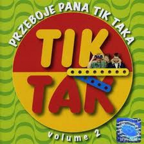 Przeboje Pana Tik Taka Vol. 2 [CD]