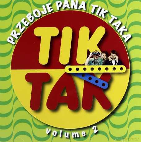 Przeboje Pana Tik Taka Vol. 2 [CD]
