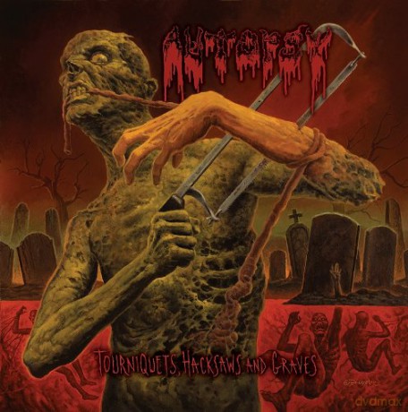 Autopsy: Tourniquets Hacksaws And Graves [CD]