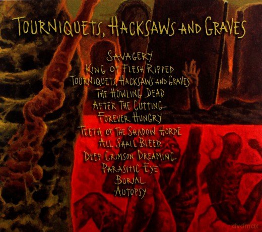 Autopsy: Tourniquets Hacksaws And Graves [CD]