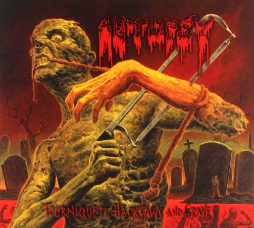 Autopsy: Tourniquets Hacksaws And Graves [CD]