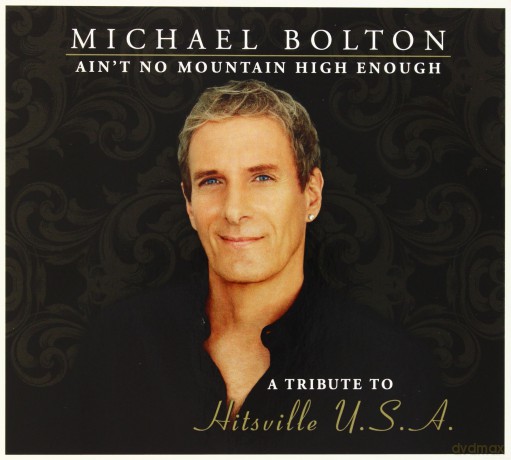 Michael Bolton: Ain't No Mountain High Enough [CD]