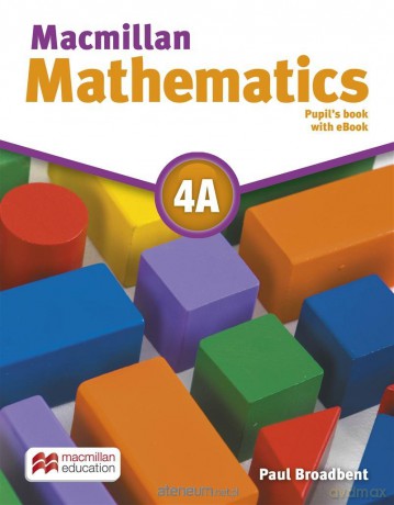 Macmillan Mathematics 4A PB + eBook - Paul Broadbent [KSIĄŻKA]