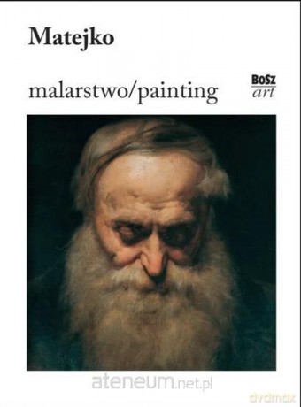 Matejko. Malarstwo - Barbara Ciciora-Czwórnóg [KSIĄŻKA]