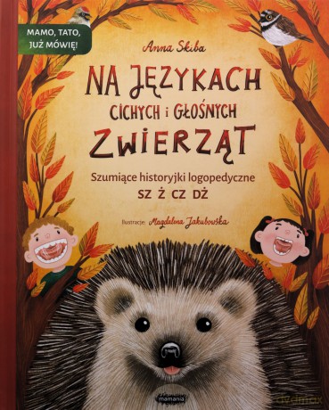 Na językach cichych i głośnych zwierząt - Anna Skiba [KSIĄŻKA]