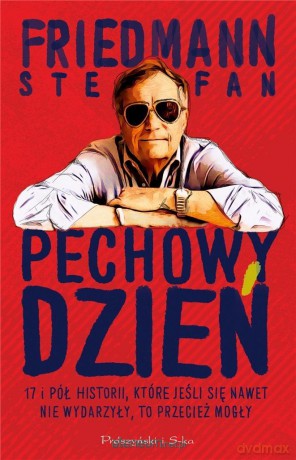 Pechowy dzień - Stefan Friedmann [KSIĄŻKA]