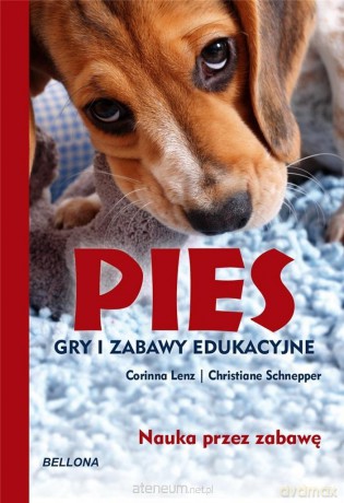 Pies. Gry i zabawy edukacyjne - Corinna Lenz, Christiane Schnepper [KSIĄŻKA]