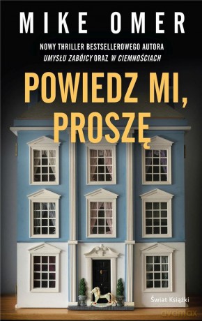 Powiedz mi, proszę - Mike Omer [KSIĄŻKA]