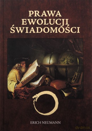 Prawa ewolucji świadomości - Erich Neumann [KSIĄŻKA]