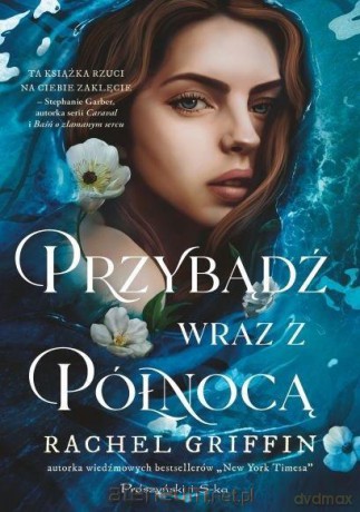 Przybądź wraz z północą - Rachel Griffin [KSIĄŻKA]