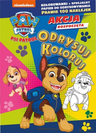 Psi Patrol. Odrysuj koloruj. Cztery łapy w akcji! [KSIĄŻKA]