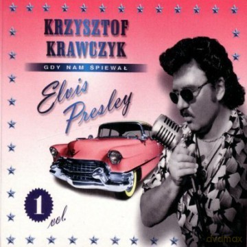 Krzysztof Krawczyk: Gdy Nam Śpiewał Elvis Presley Vol.1 [CD]