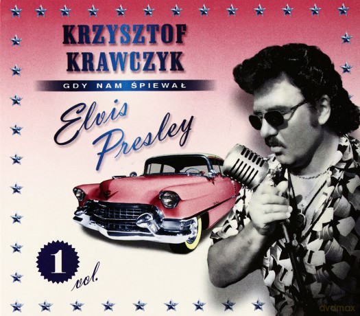 Krzysztof Krawczyk: Gdy Nam Śpiewał Elvis Presley Vol.1 [CD]