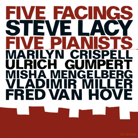 Steave Lacy: Five Facings [CD]