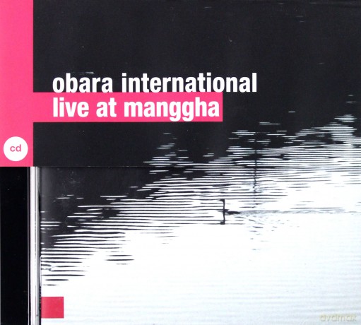 Obara International: Live At Manggha [CD]